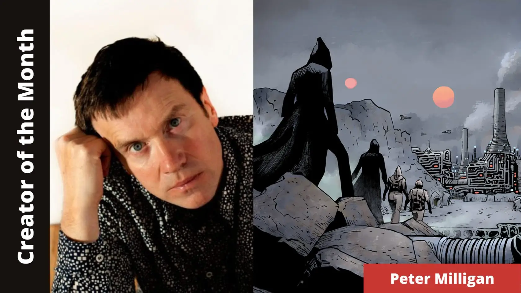 Creator of the Month: Peter Milligan